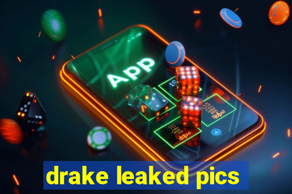 drake leaked pics